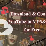 El mejor convertidor de YouTube a MP3 y MP4