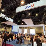 LiveU presentó soluciones de contribución, producción y distribución en la nube durante NAB Show 2023