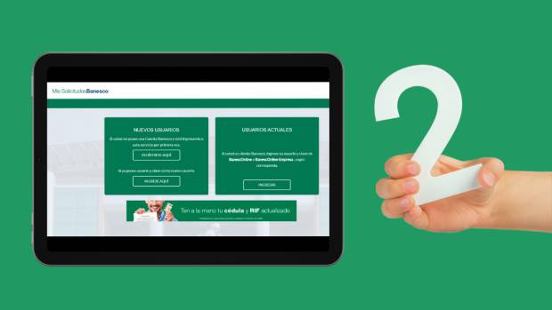 Banesco simplifica los recaudos para la apertura de cuentas