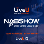 LiveU presenta su Ecosystem mejorado para una producción flexible y rentable en NAB 2025