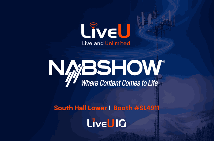 LiveU presenta su Ecosystem mejorado para una producción flexible y rentable en NAB 2025