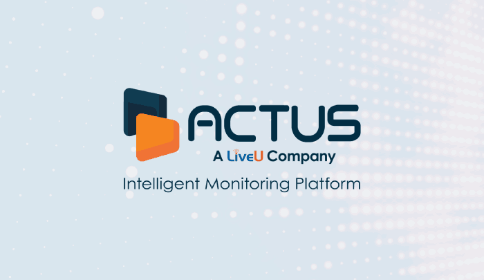 LiveU completa adquisición de negocios y tecnología de Actus Digital