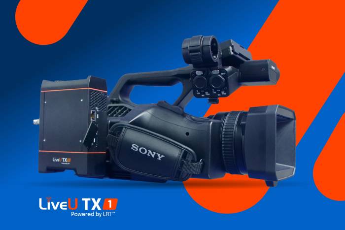 LiveU TX1: LiveU se asocia con Sony para expandir la transmisión profesional de video