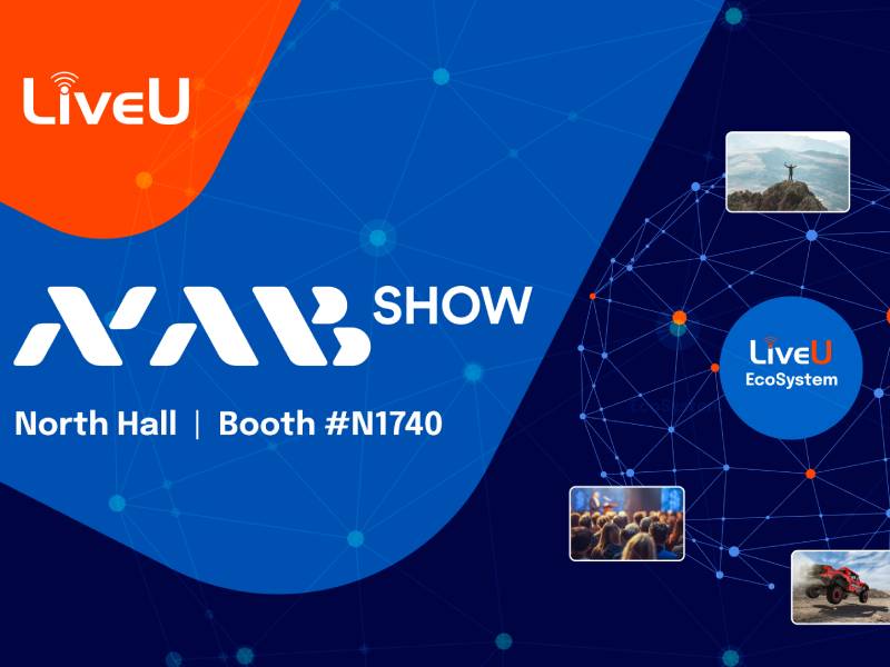 LiveU fija tres prioridades para el NAB Show 2026: digital-first, automatización y resiliencia IP